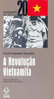 A revolucao vietnamita Paulo Fagundes Visentini